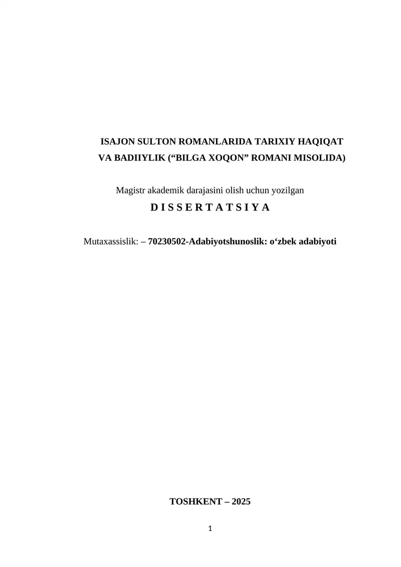 ISAJON SULTON ROMANLARIDA TARIXIY HAQIQAT  VA BADIIYLIK (“BILGA XOQON” ROMANI MISOLIDA)
