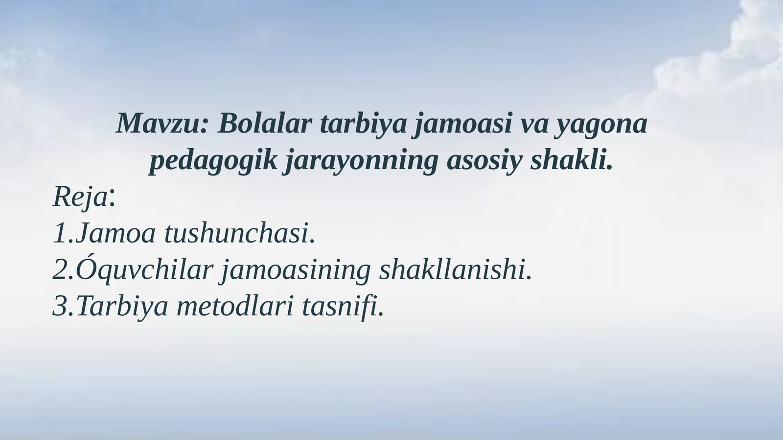 Bolalar tarbiya jamoasi va yagona pedagogik jarayonning asosiy shakli