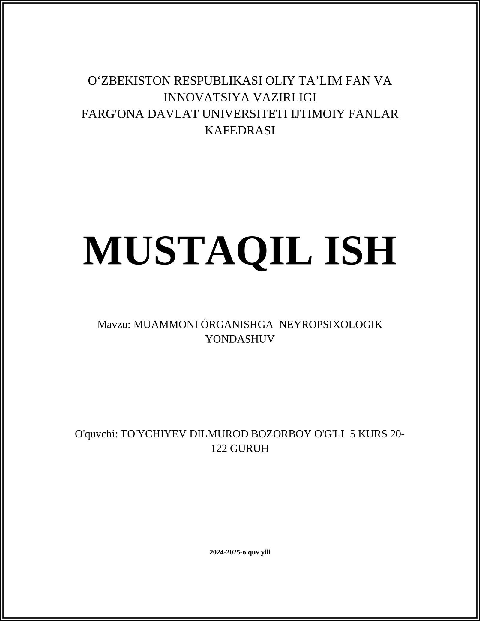 MUAMMONI ÓRGANISHGA NEYROPSIXOLOGIK YONDASHUV