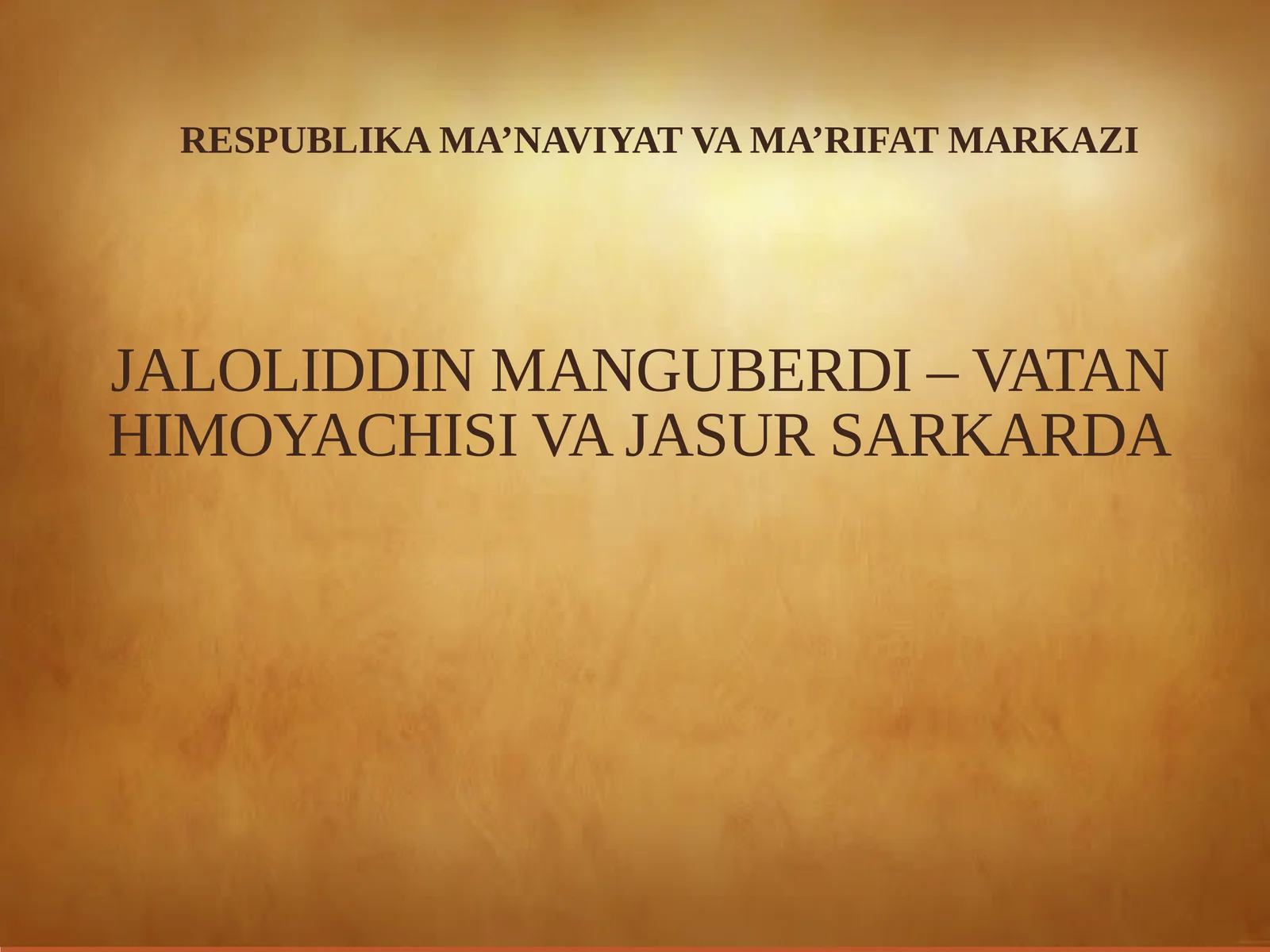 JALOLIDDIN MANGUBERDI – VATAN HIMOYACHISI VA JASUR SARKARDA