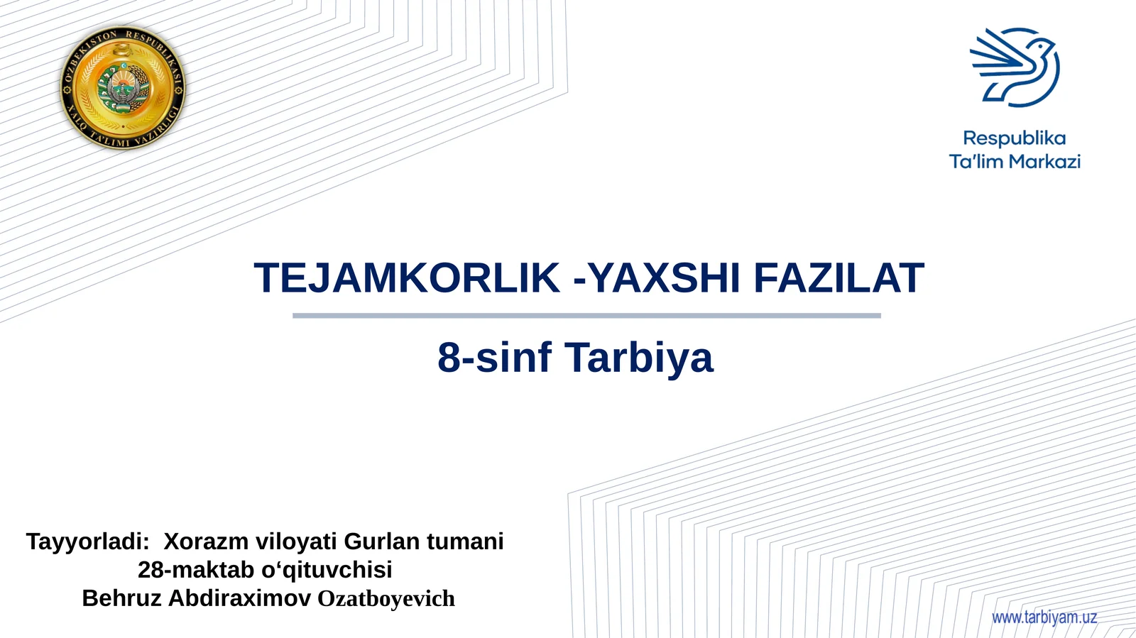 TEJAMKORLIK - YAXSHI FAZILAT