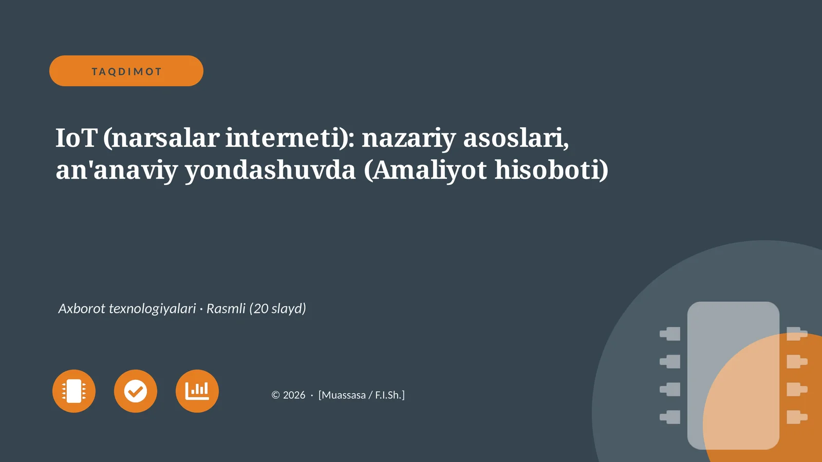 IoT (narsalar interneti): nazariy asoslari, an'anaviy yondashuvda (Amaliyot hisoboti)