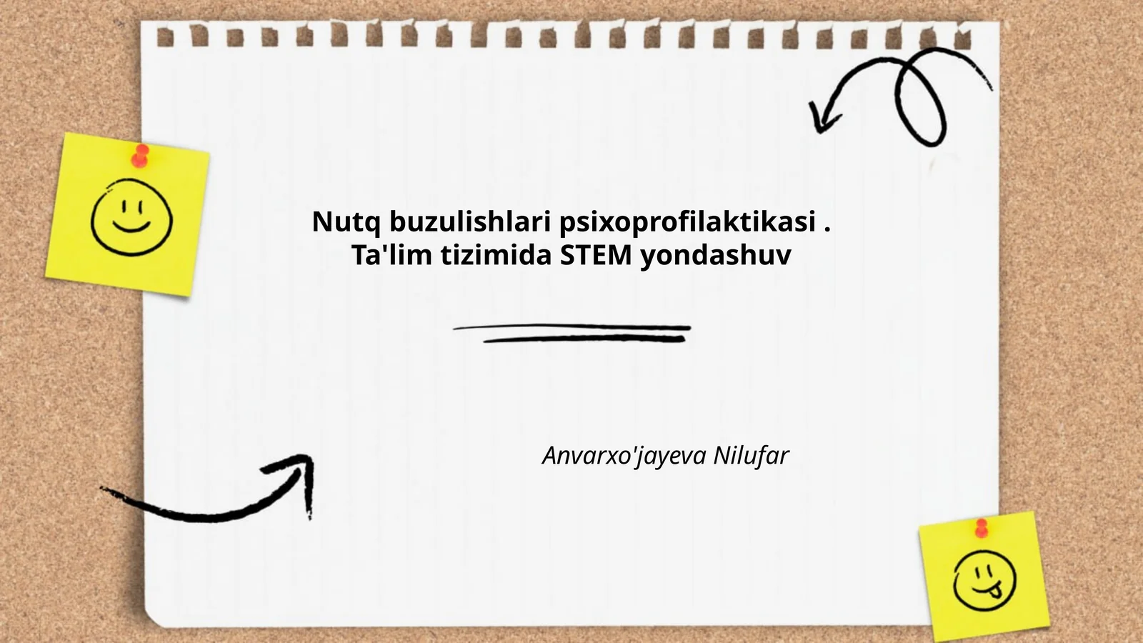 Nutq buzulishlari psixoprofilaktikasi. Ta'lim tizimida STEM yondashuv