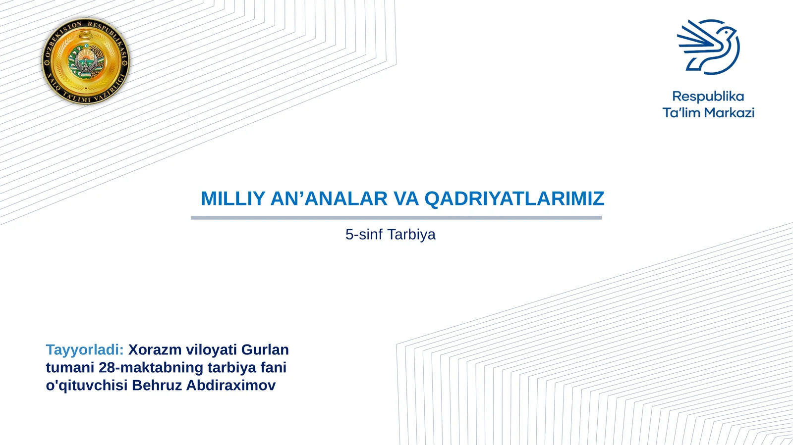 5-sinf Tarbiya fanidan Milliy an'analar va qadriyatlarimiz dars taqdimot