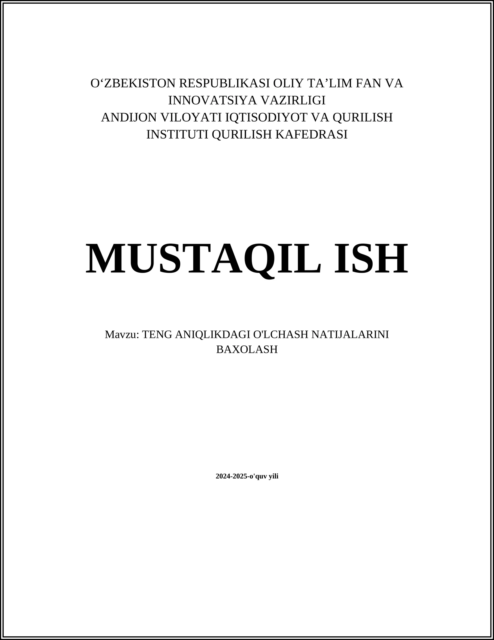 TENG ANIQLIKDAGI O'LCHASH NATIJALARINI BAXOLASH