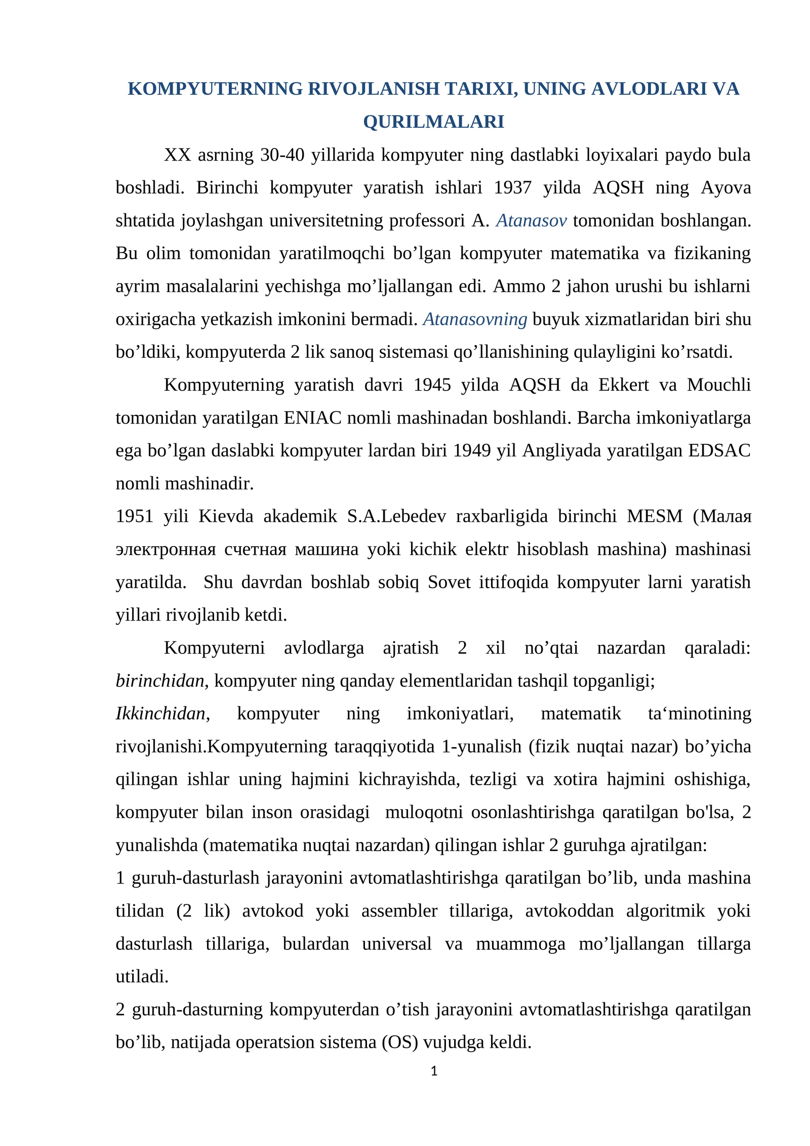 KOMPYUTERNING RIVOJLANISH TARIXI, UNING AVLODLARI VA QURILMALARI