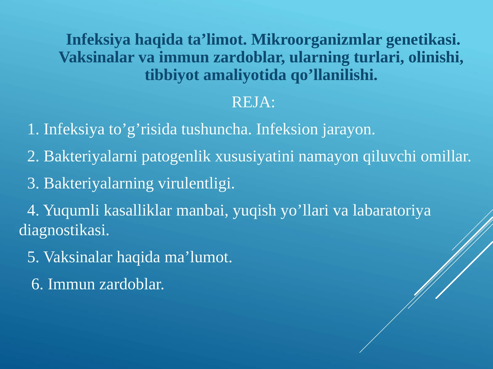Infeksiyahaqida ta’limot. Mikroorganizmlar genetikasi. Vaksinalar va immun zardoblar,ularningturlari, olinishi, tibbiyot amaliyotidaqo’llanilishi