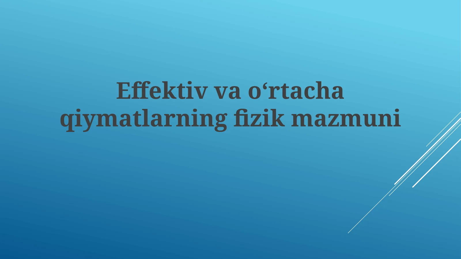 Effektiv va oʻrtacha qiymatlar