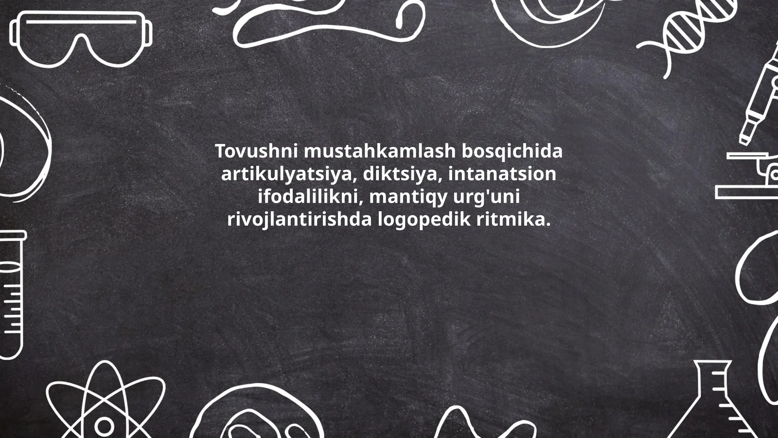 Tovushni mustahkamlash bosqichida artikulyatsiya, diktsiya, intanatsion ifodalilikni, mantiqy urg'uni rivojlantirishda logopedik ritmika