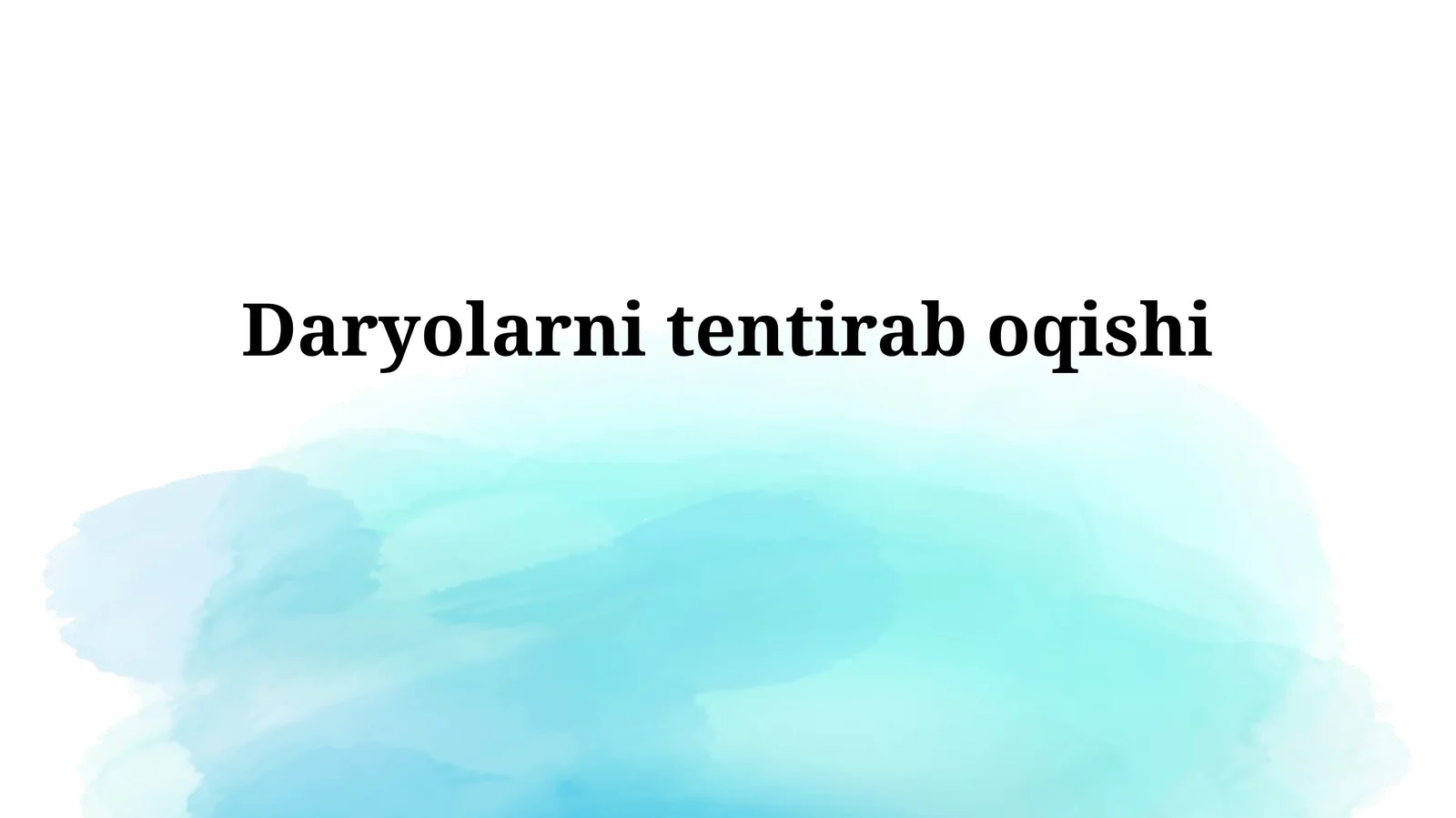 Daryolarni Ifloslanishdan Himoya Qilish