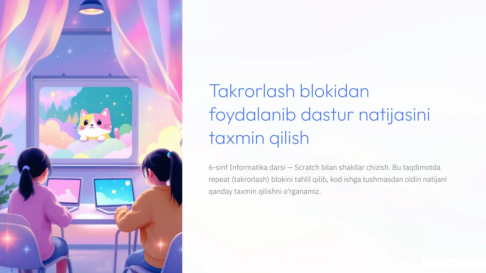 6-sinf Informatika darsi — Scratch bilan shakllar chizish