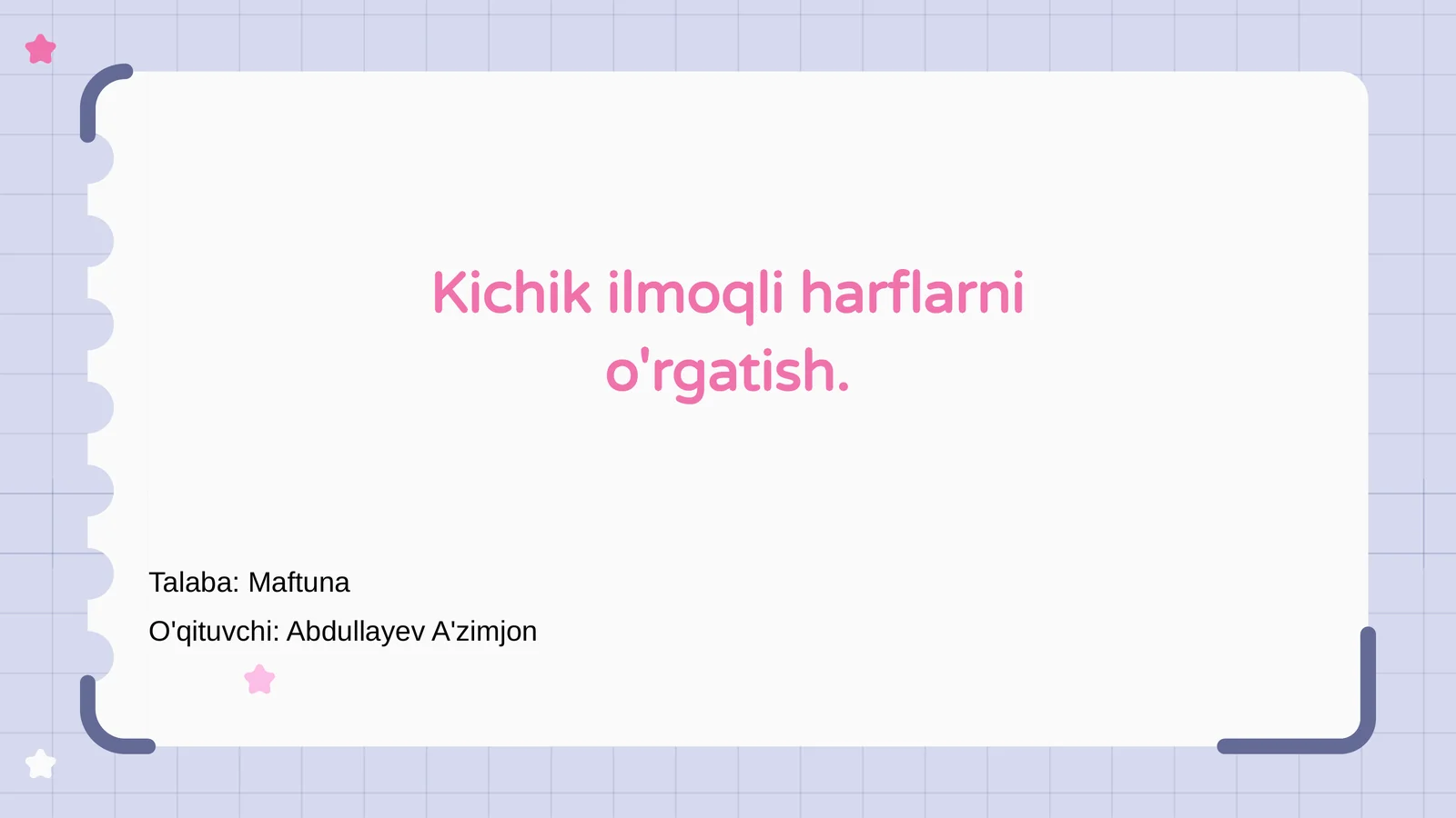 Kichik ilmoqli harflarni o'rgatish