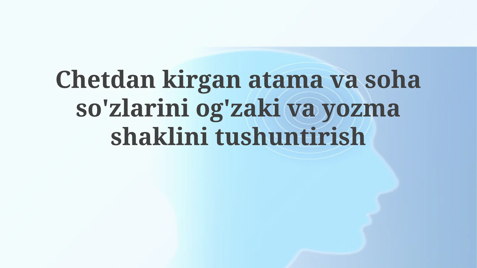 Chetdankirganatamavasohaso'zlariniog'zakivayozmashaklinitushuntirish