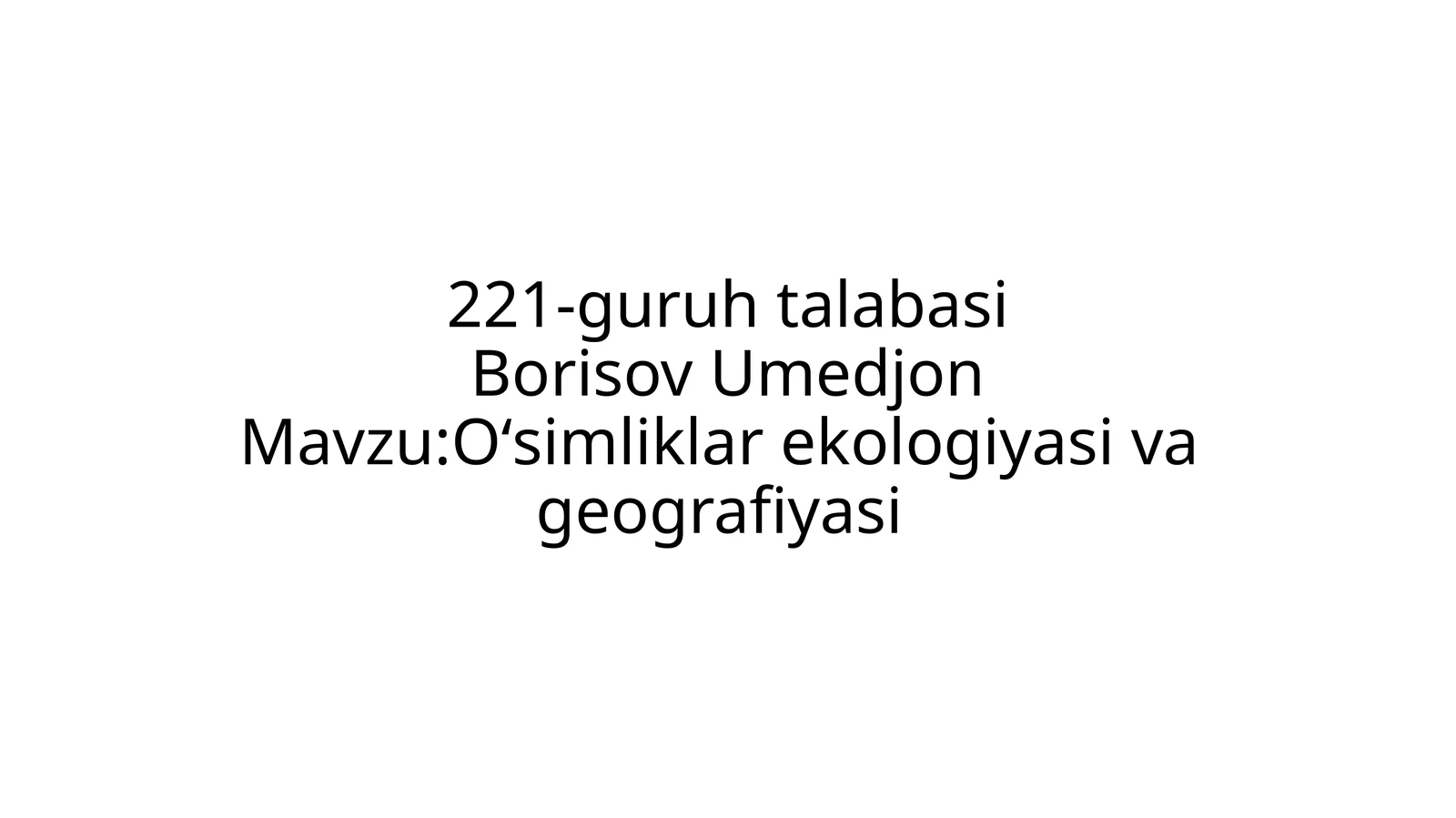 Oʻsimliklarekologiyasi vageografiyasi