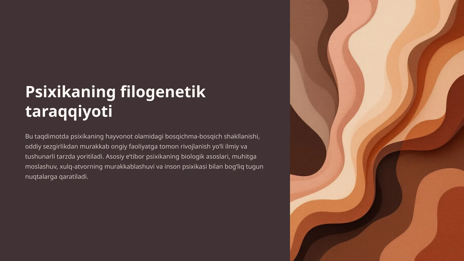 Psixikaning filogеnеtik taraqqiyoti mavzusida tayyor taqdimot