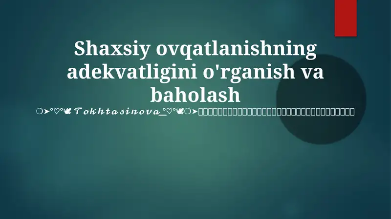 Shaxsiy ovqatlanishning adekvatligini o'rganish va baholash