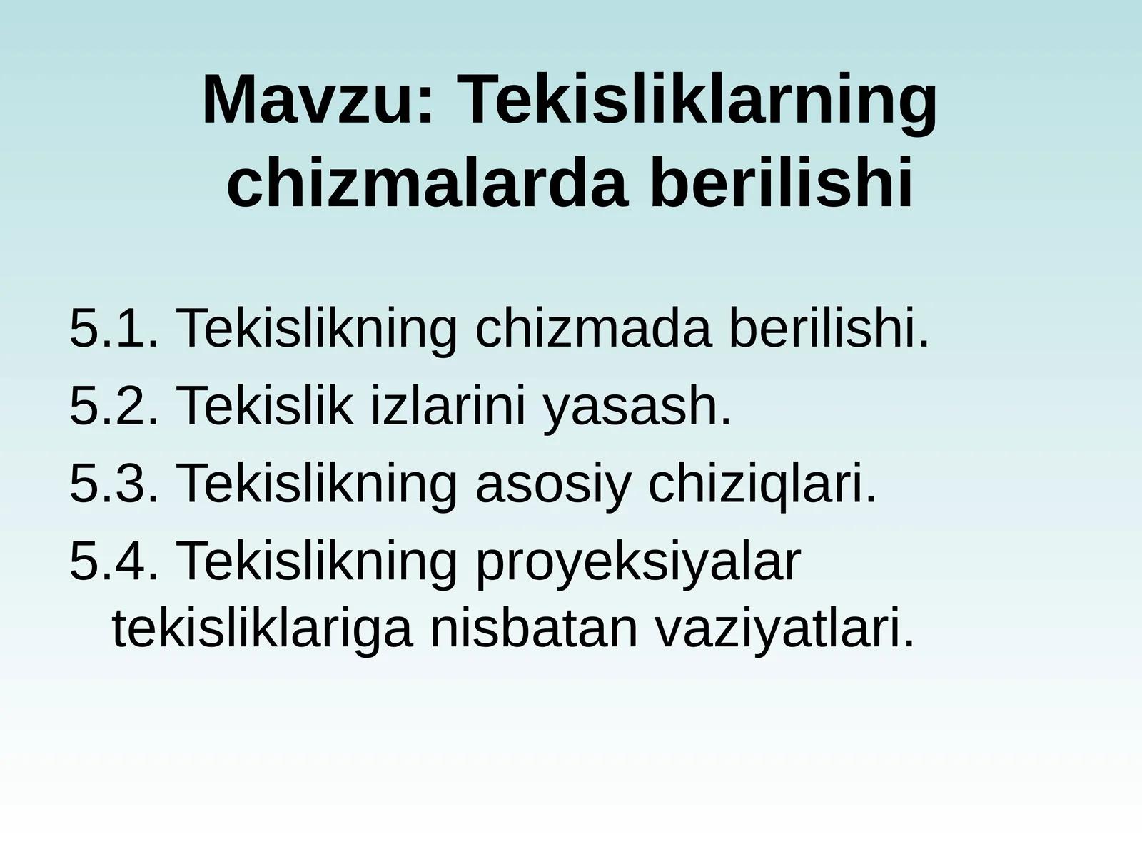 Tekisliklаrning chizmаlаrdа bеrilishi