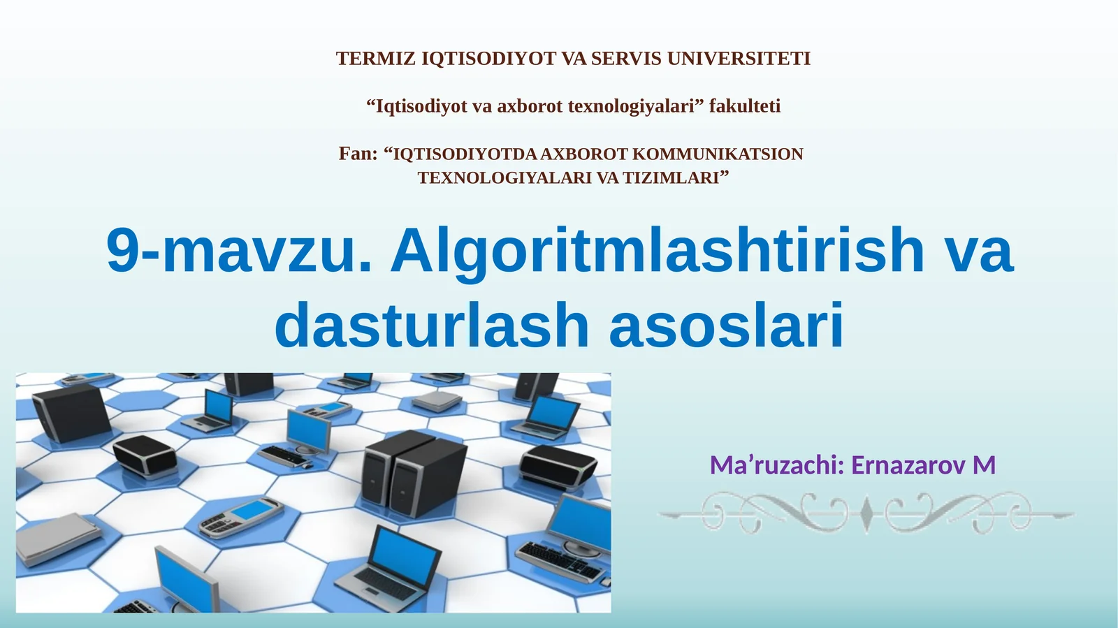 Algoritmlashtirish va dasturlash asoslari