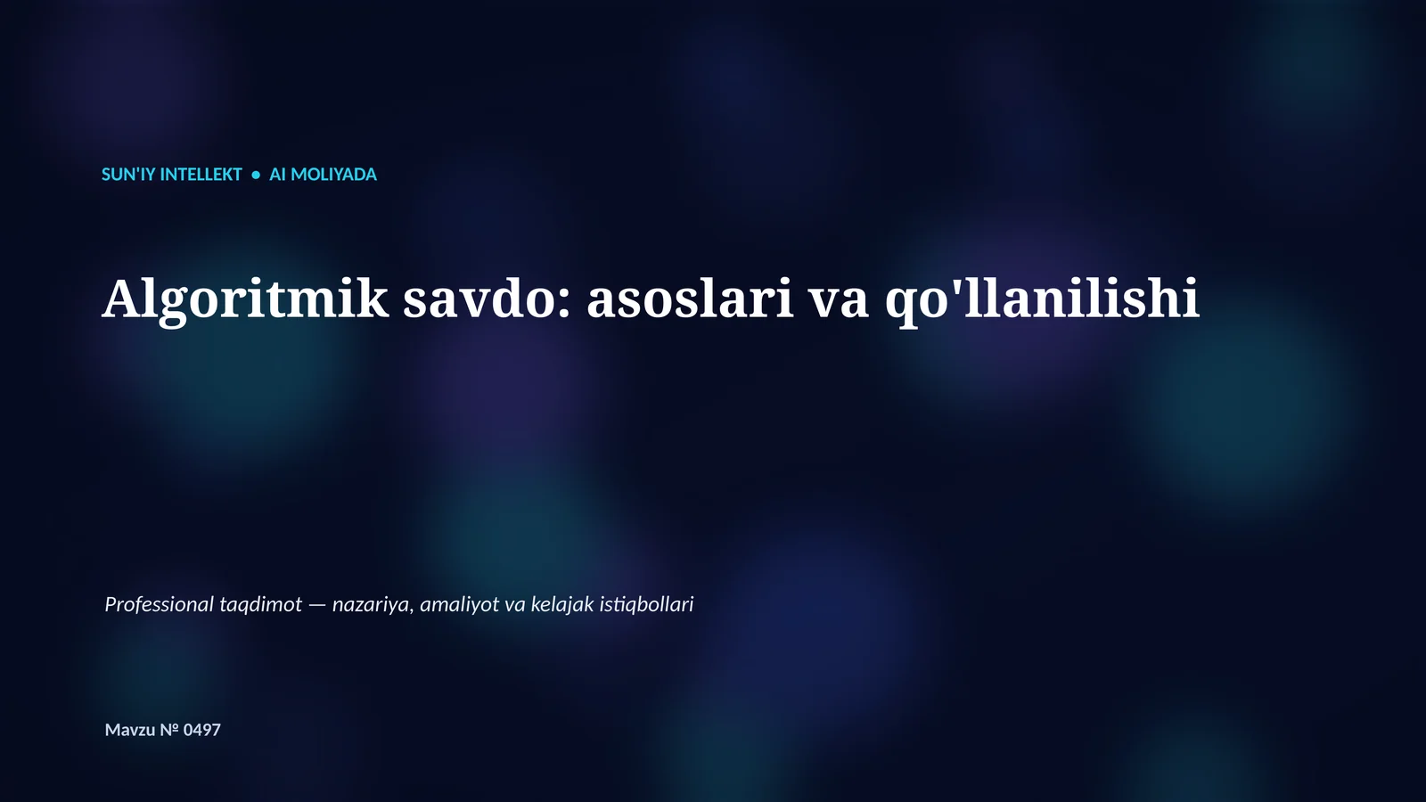 Algoritmik savdo: asoslari va qo'llanilishi