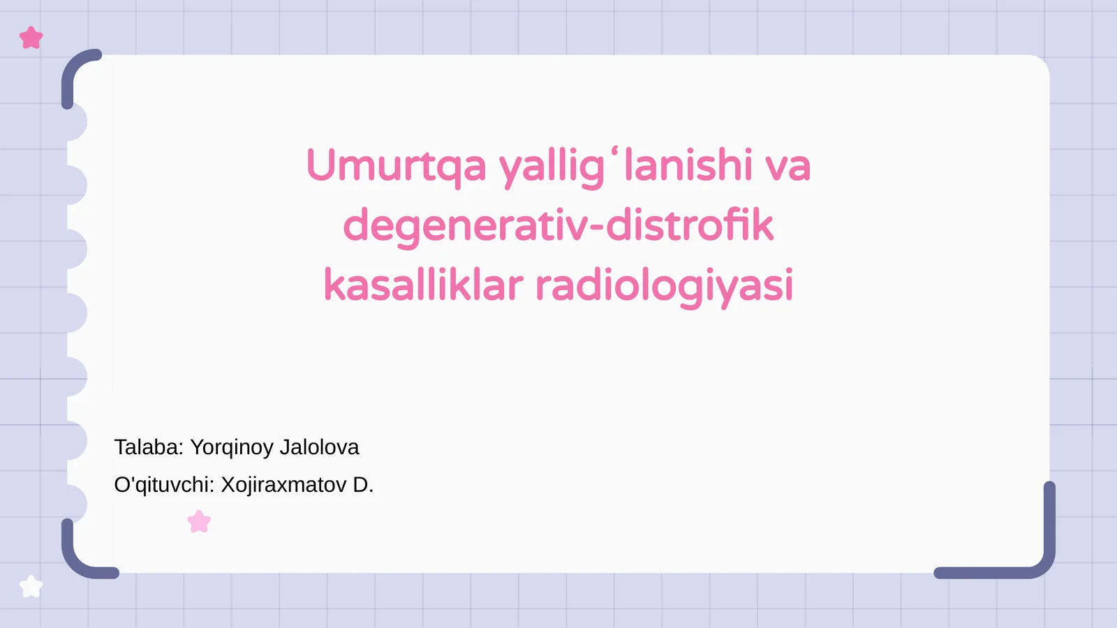 Umurtqa yalligʻlanishi va degenerativ-distrofik kasalliklar radiologiyasi