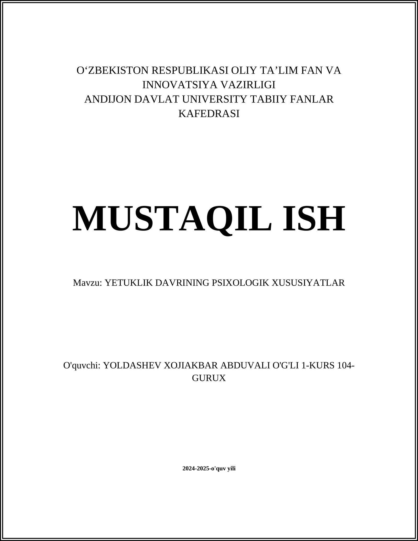 YETUKLIK DAVRINING PSIXOLOGIK XUSUSIYATLAR
