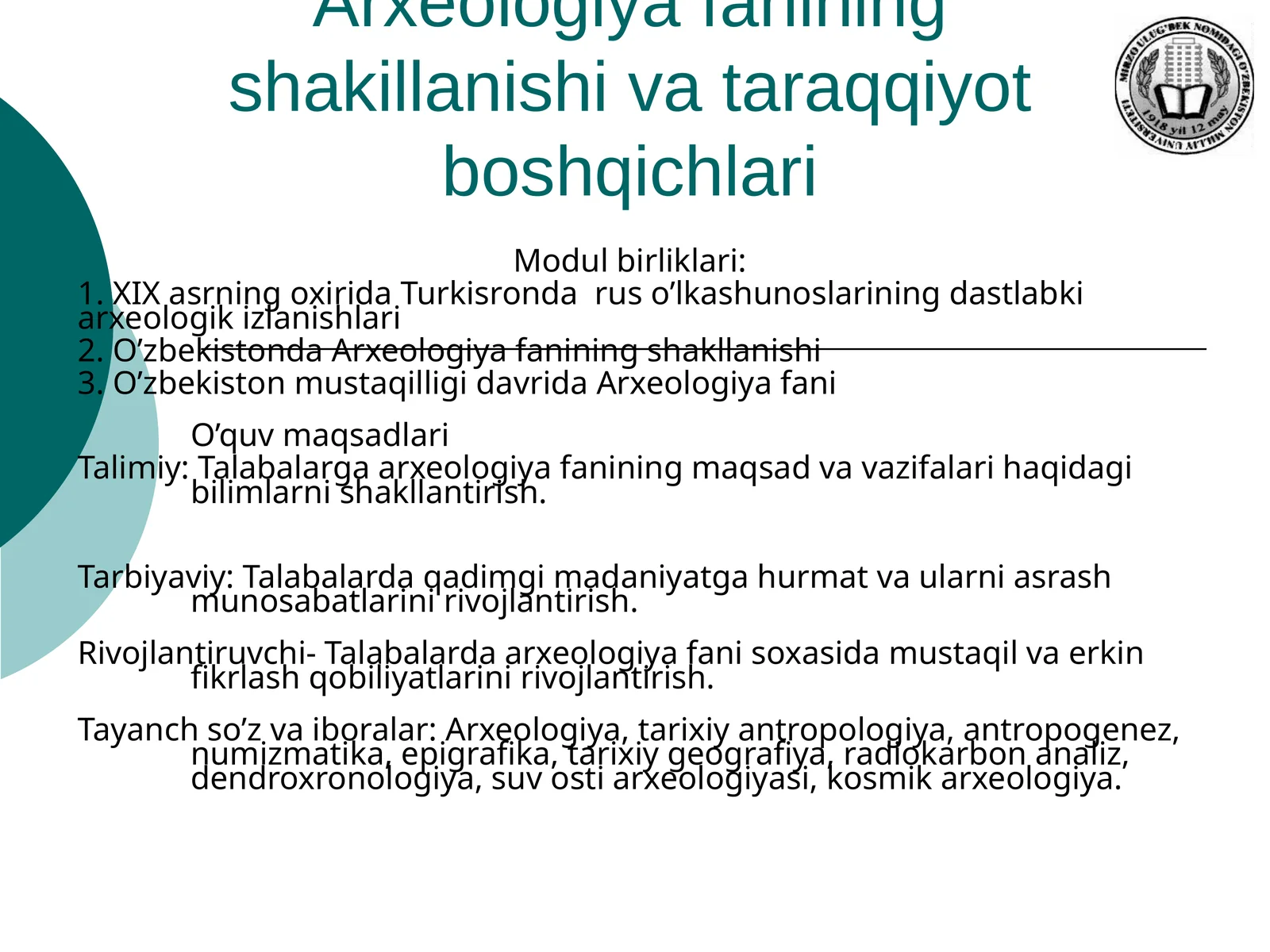 3-Modul: O’zbekistonda Arxeologiya fanining shakillanishi va taraqqiyot boshqichlari