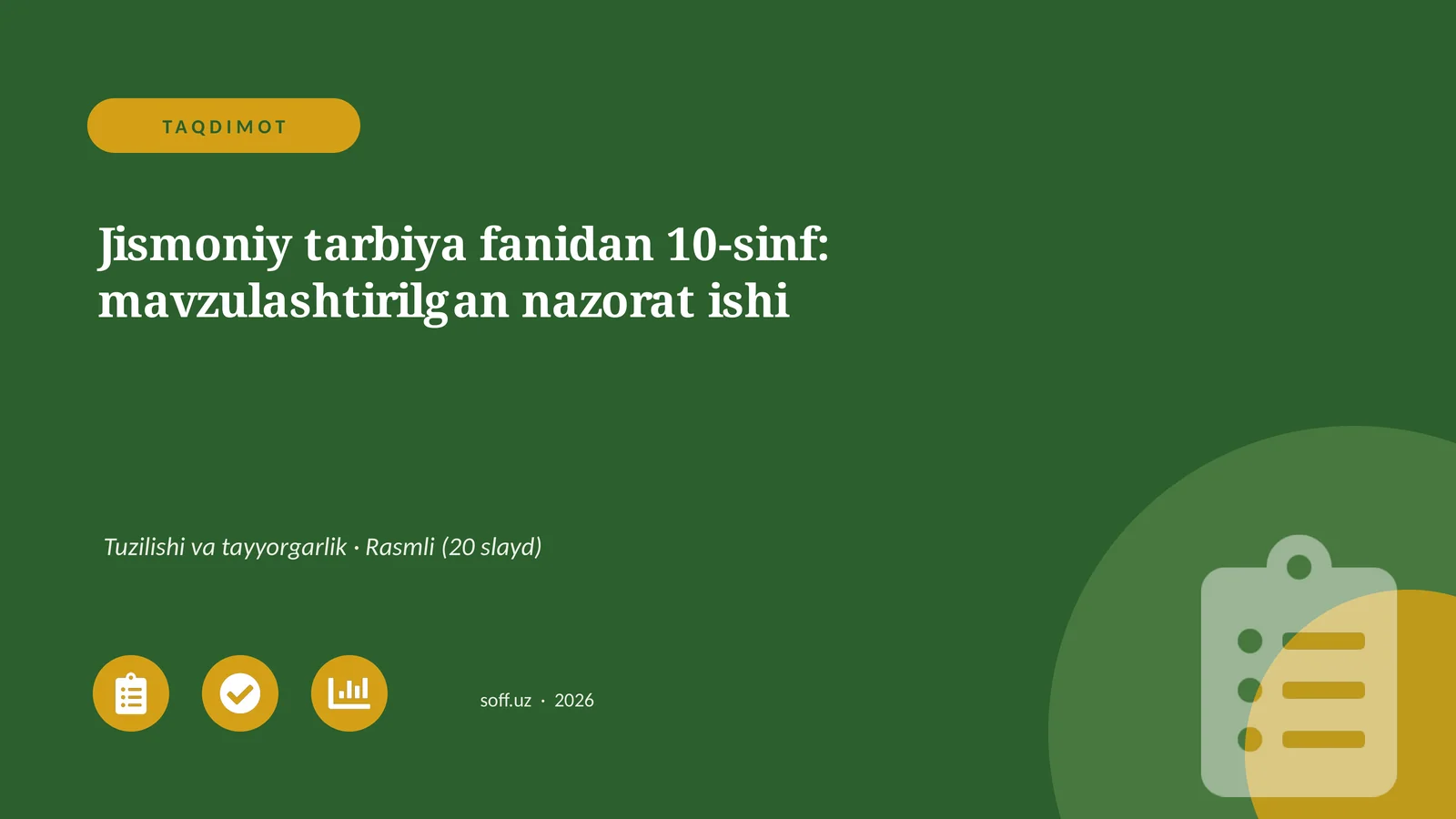 Jismoniy tarbiya fanidan 10-sinf: mavzulashtirilgan nazorat ishi