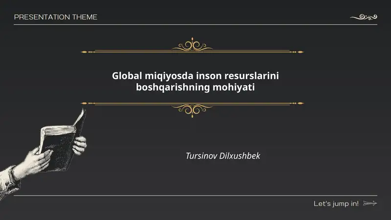 Global miqiyosda inson resurslarini boshqarishning mohiyati