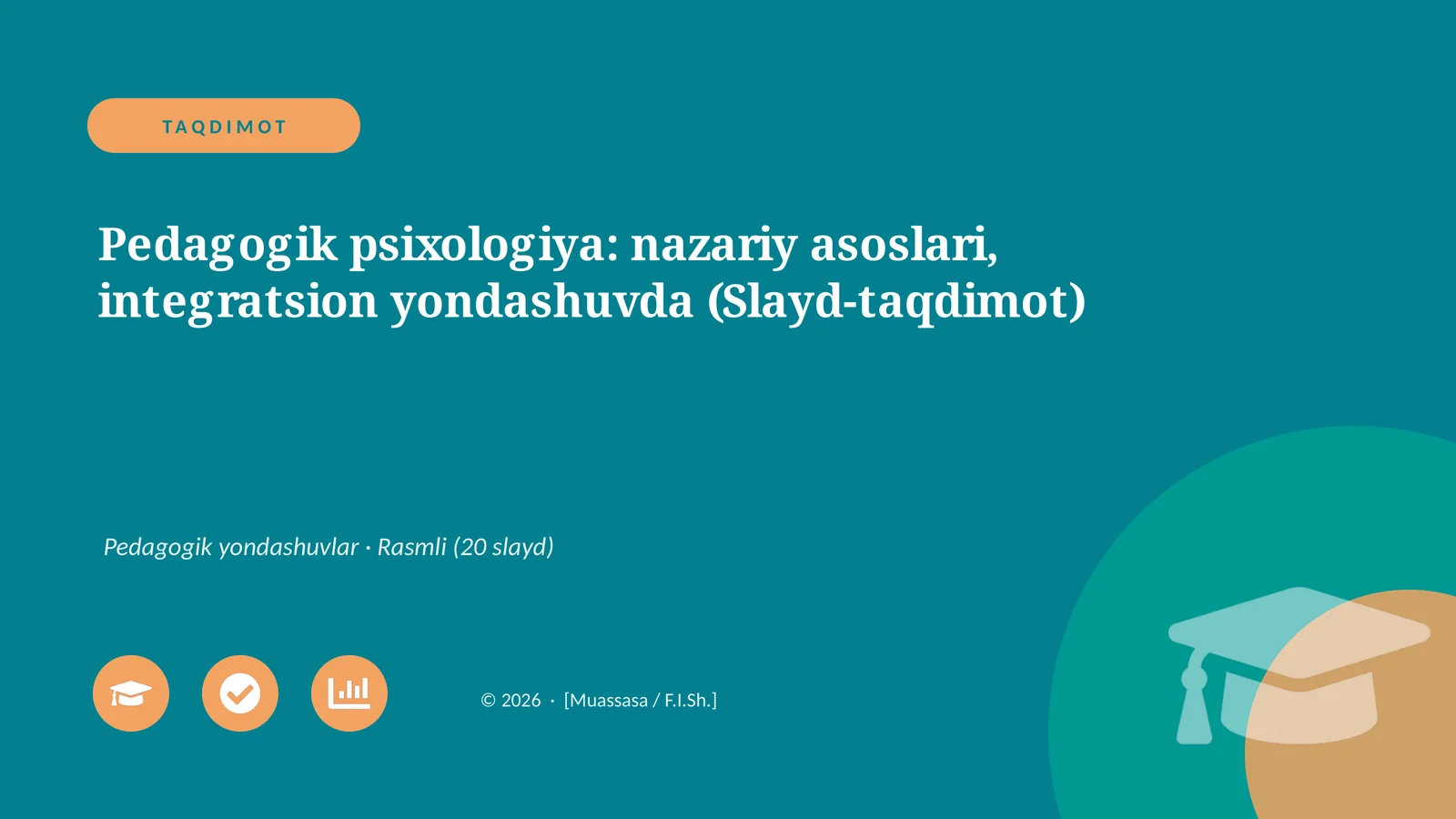 Pedagogik psixologiya: nazariy asoslari, integratsion yondashuvda (Slayd-taqdimot)