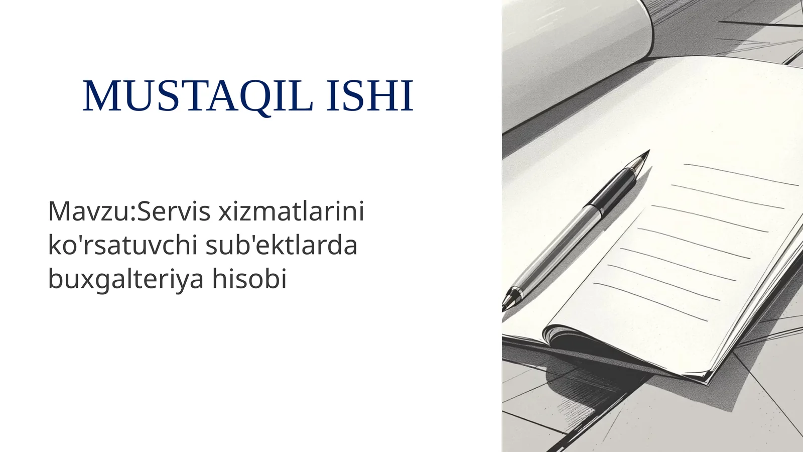 Servis xizmatlarini ko'rsatuvchi sub'ektlardabuxgalteriyahisobi