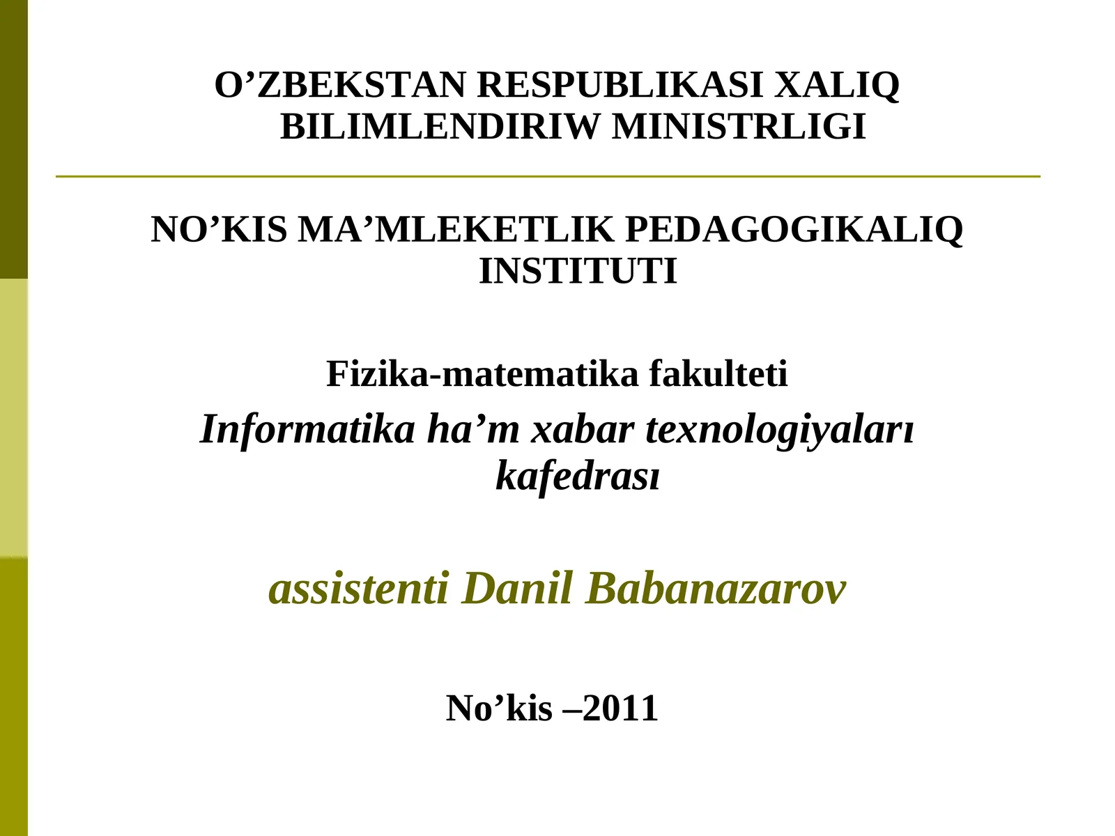 Informatika ha’m xabar texnologiyalarıkafedrası