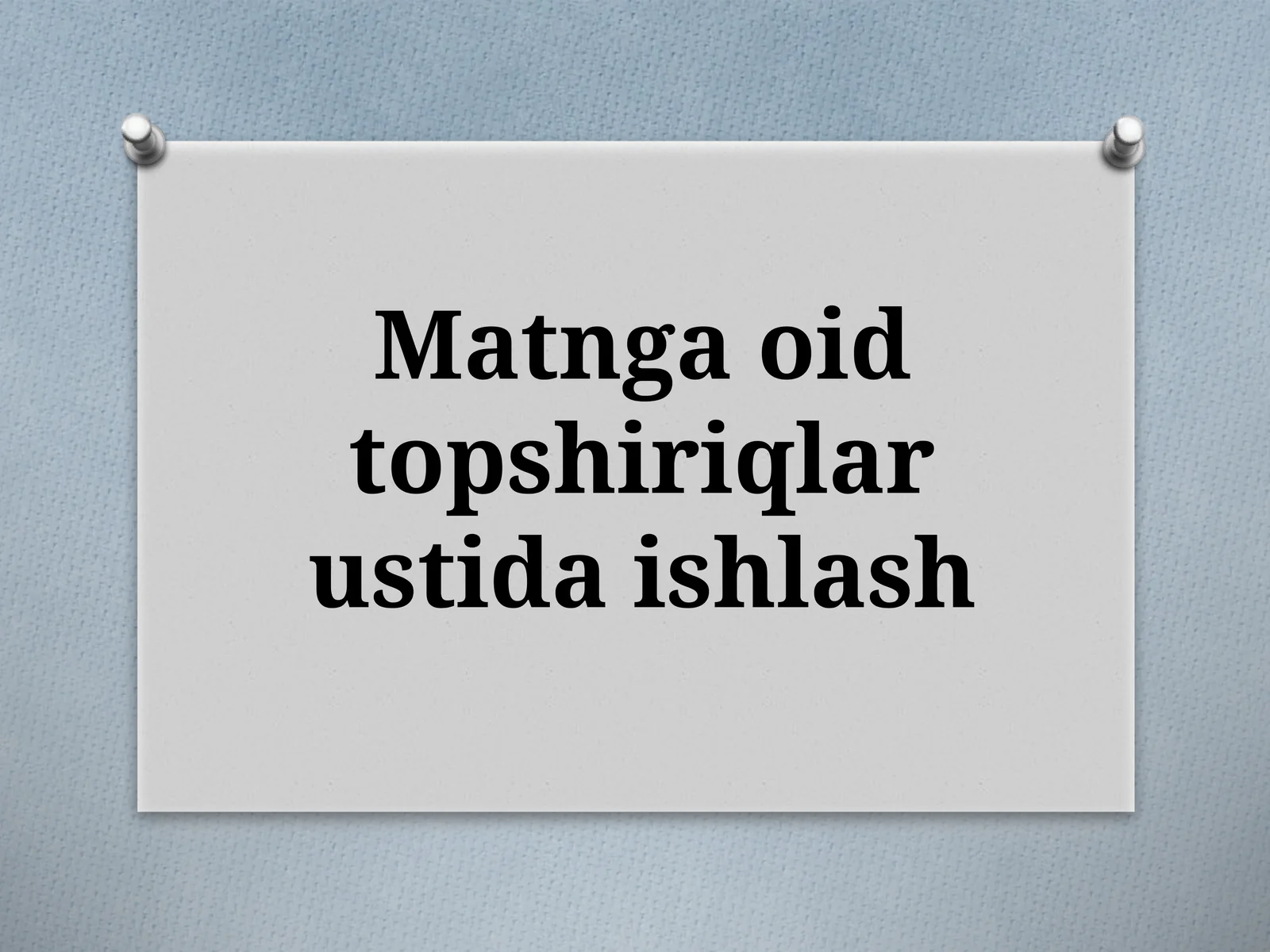 Yangimavzuni mustahkamlash