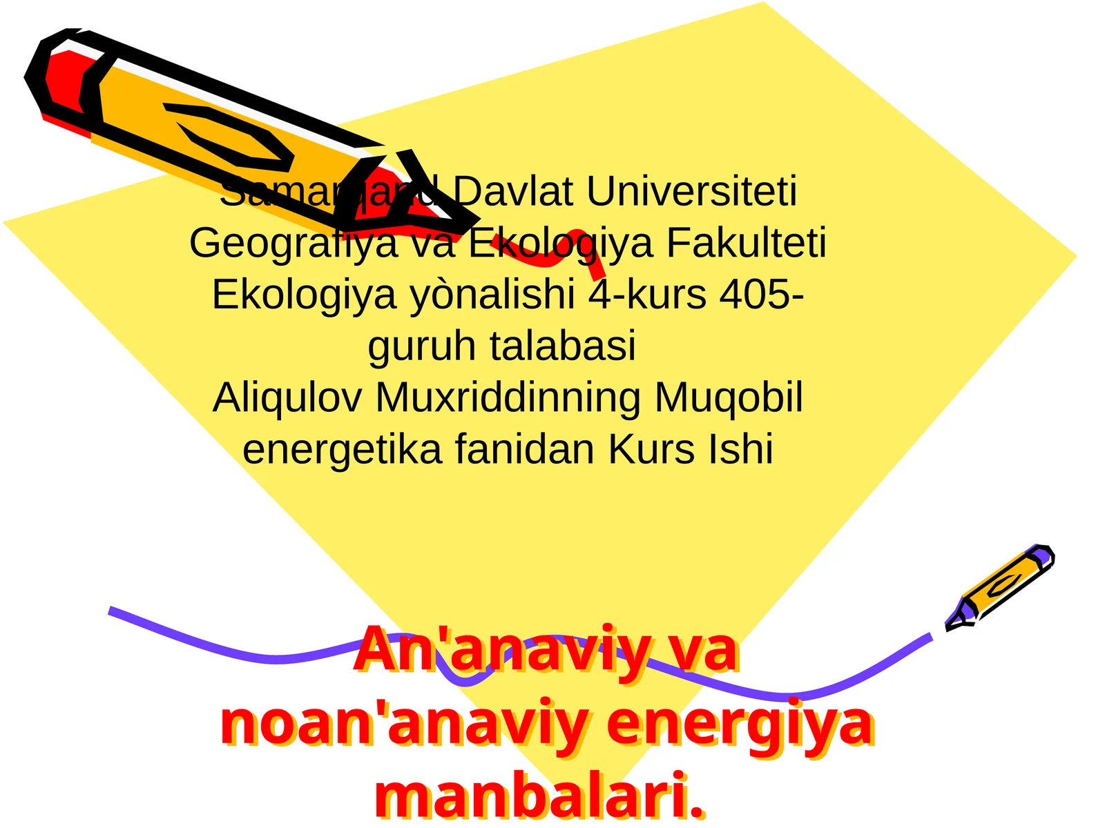 Muqobil energetika fanidan Kurs Ishi