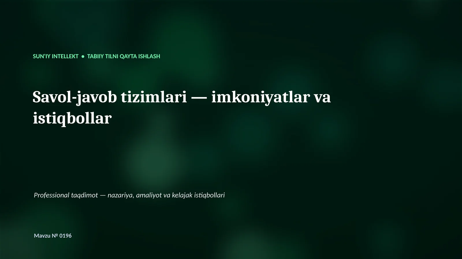 SUN'IY INTELLEKT • TABIIY TILNI QAYTA ISHLASH