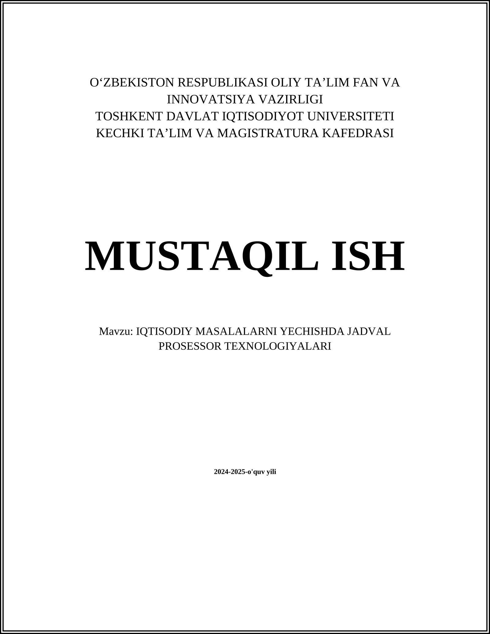 IQTISODIY MASALALARNI YECHISHDA JADVAL PROSESSOR TEXNOLOGIYALARI