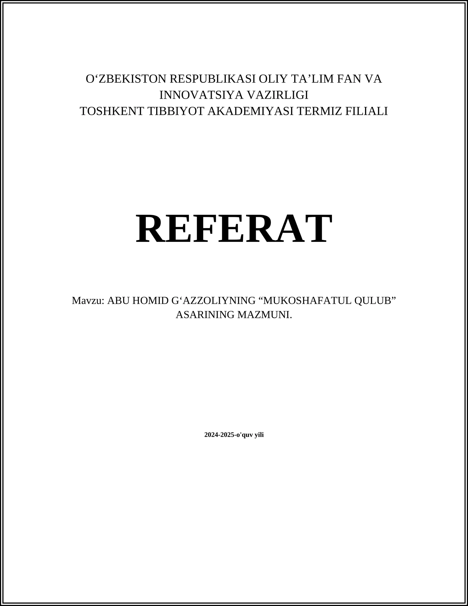 ABU HOMID GʻAZZOLIYNING “MUKOSHAFATUL QULUB” ASARINING MAZMUNI