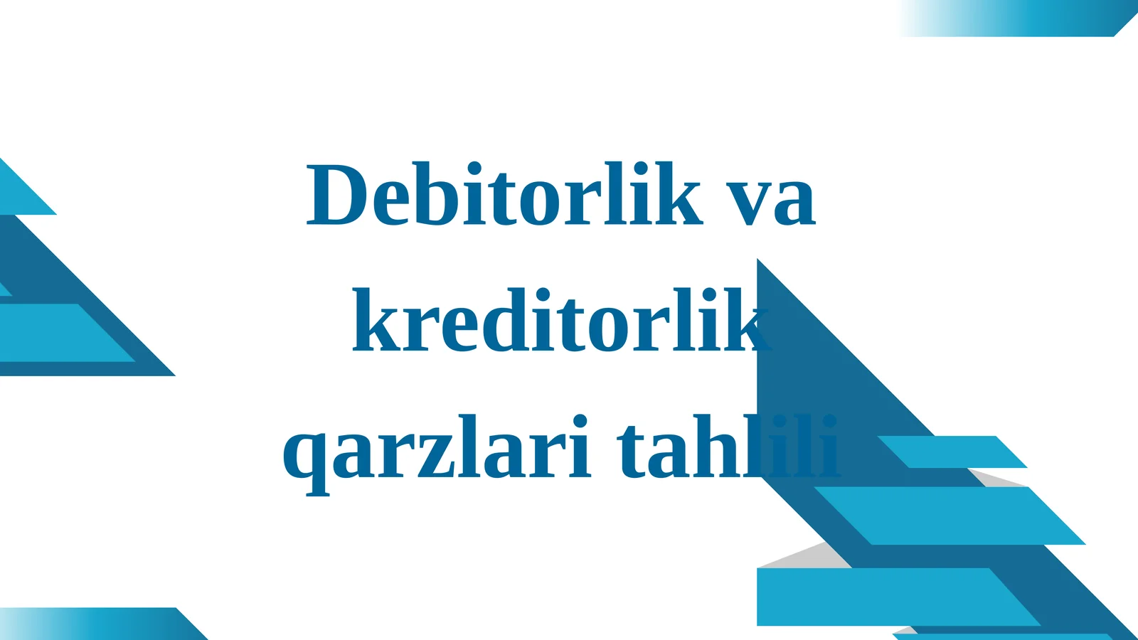 Debitorlik va kreditorlik qarzlari