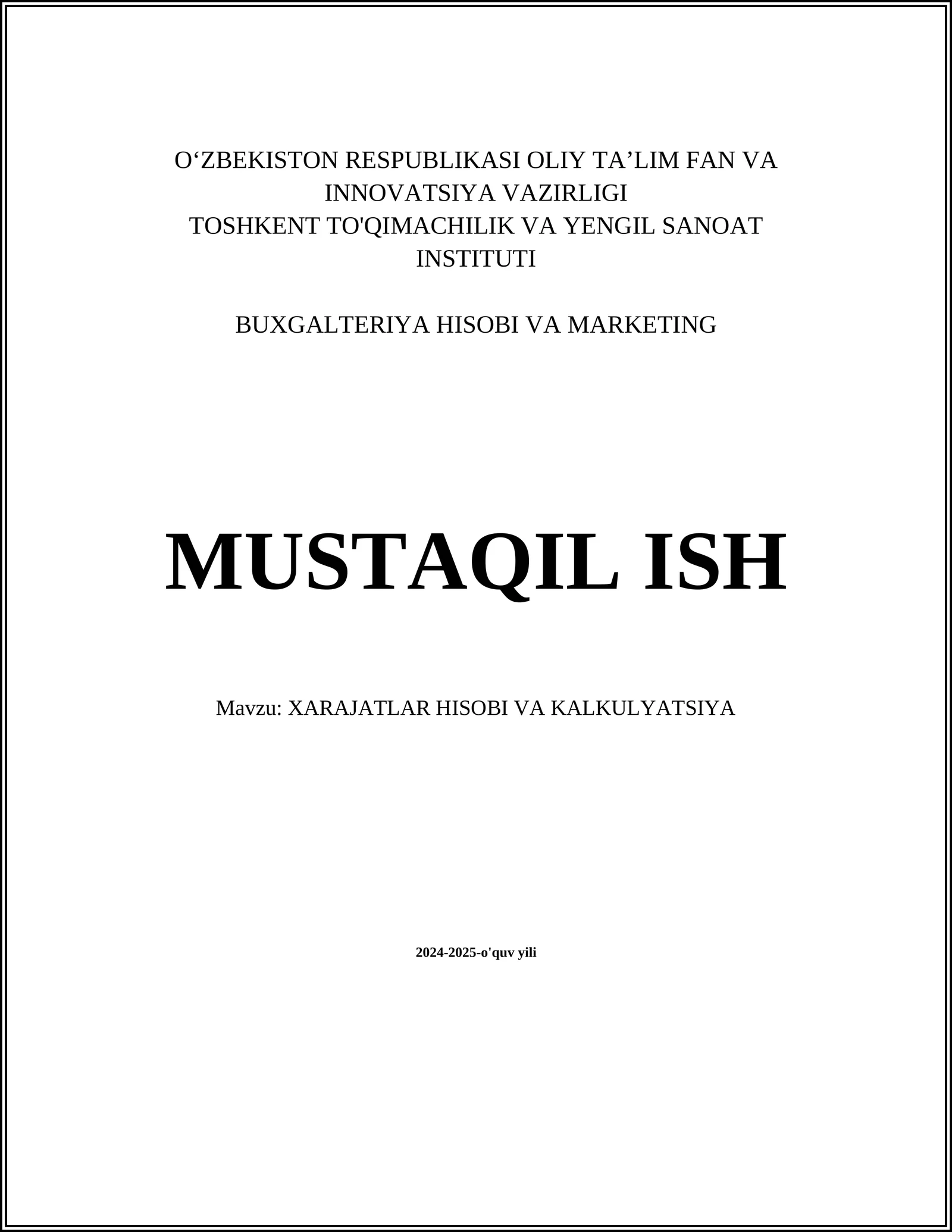 XARAJATLAR HISOBI VA KALKULYATSIYA