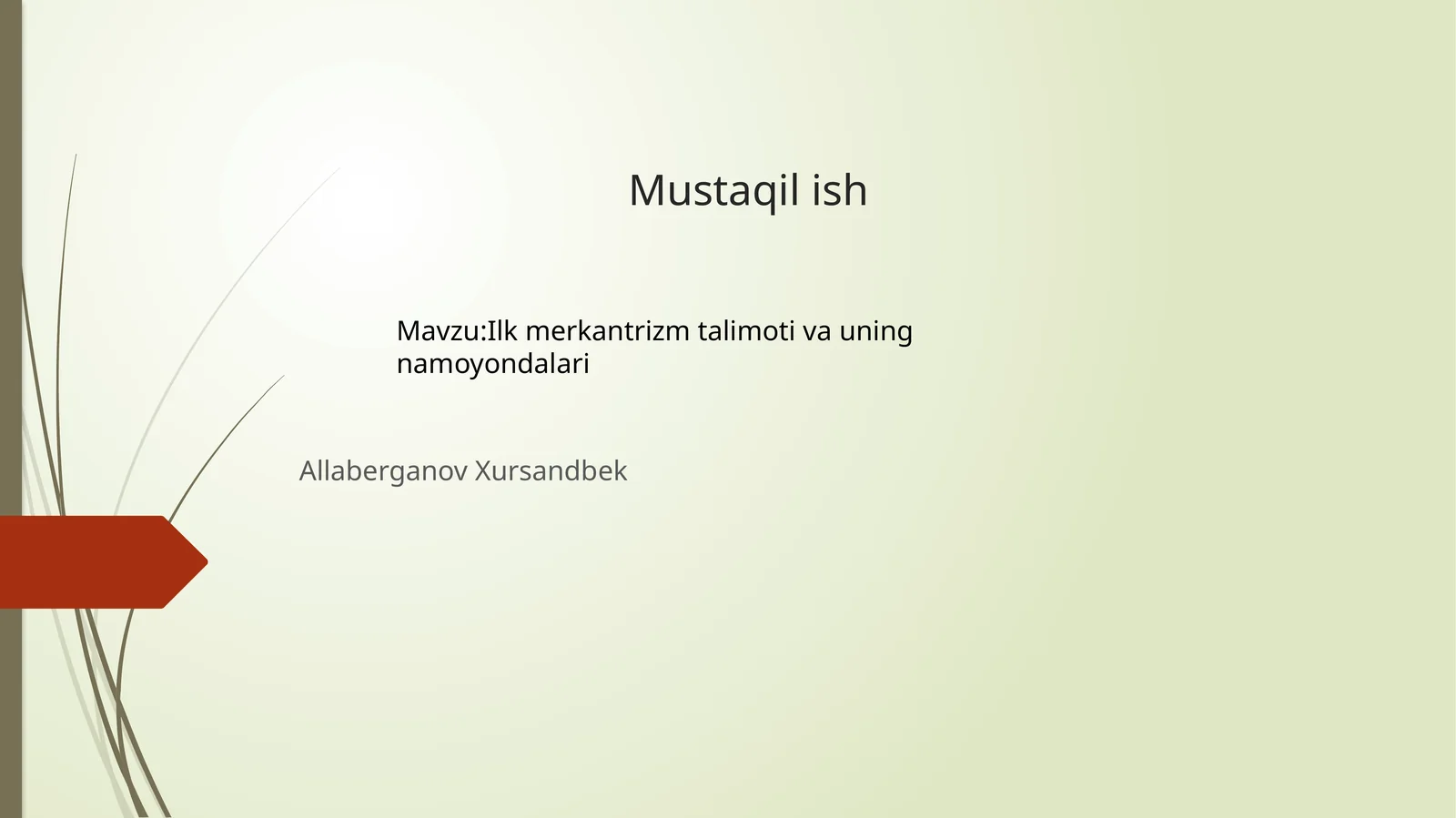 Ilk Merkantilizm Talimoti