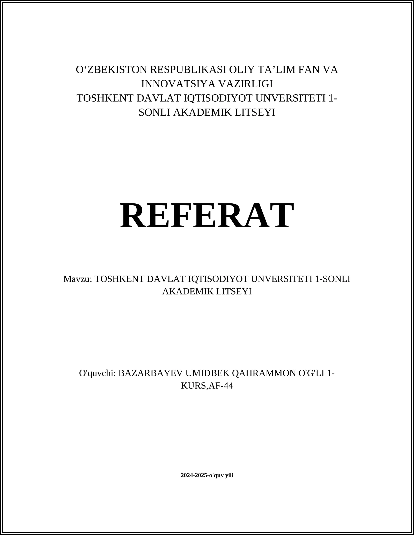 TOSHKENT DAVLAT IQTISODIYOT UNVERSITETI 1-SONLI AKADEMIK LITSEYI