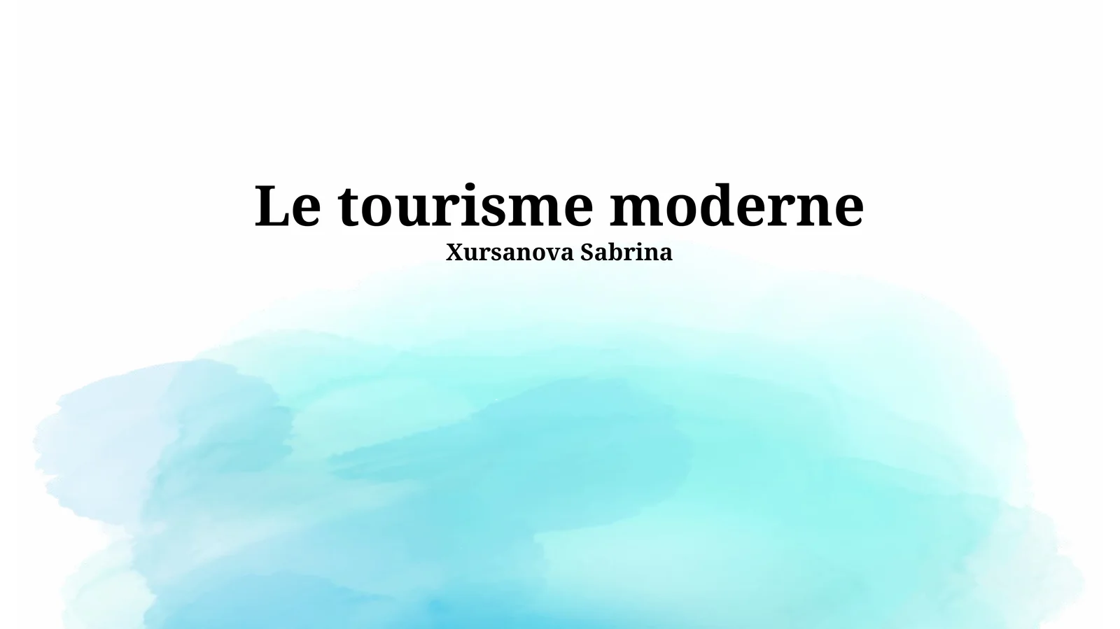 Le tourisme moderne