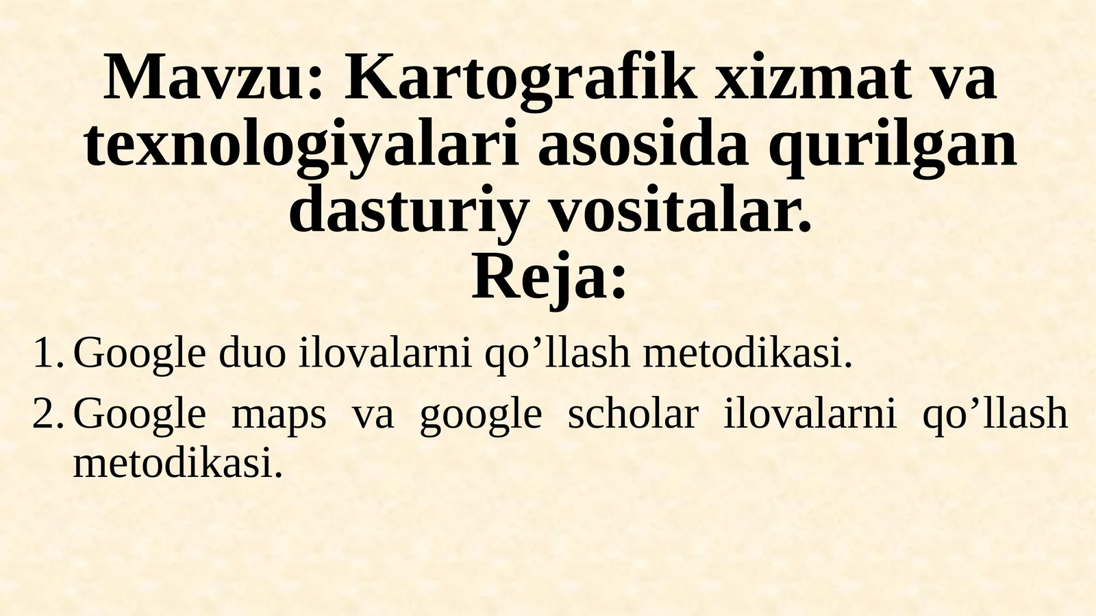 Kartografik xizmat va texnologiyalar asosida qurilgan dasturiy vositalar