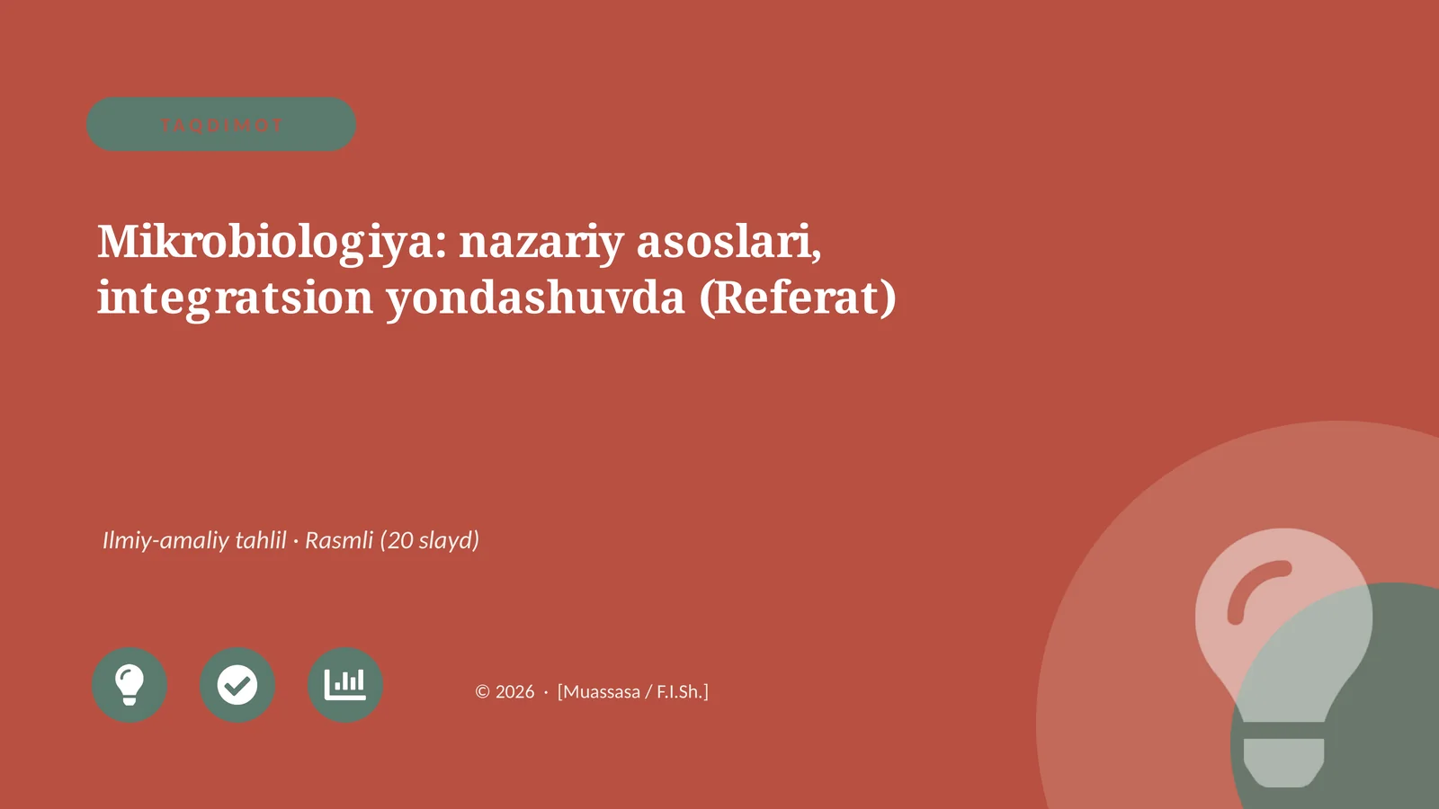 Mikrobiologiya: nazariy asoslari, integratsion yondashuvda (Referat)