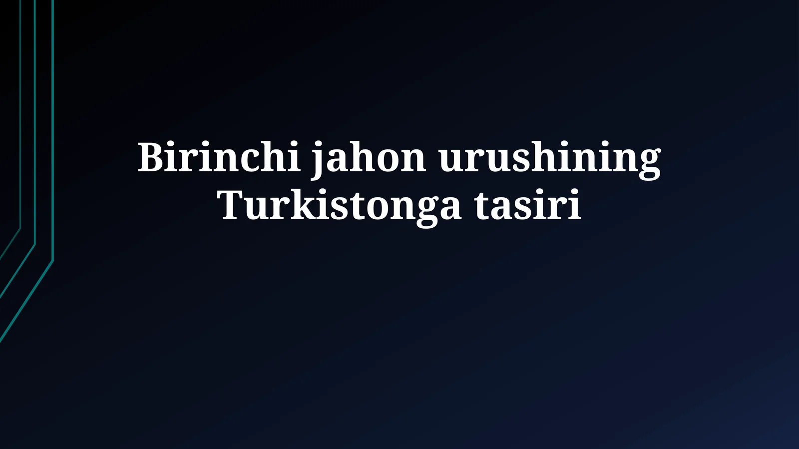 Urush arafasidagi Turkiston: Siyosiy manzara