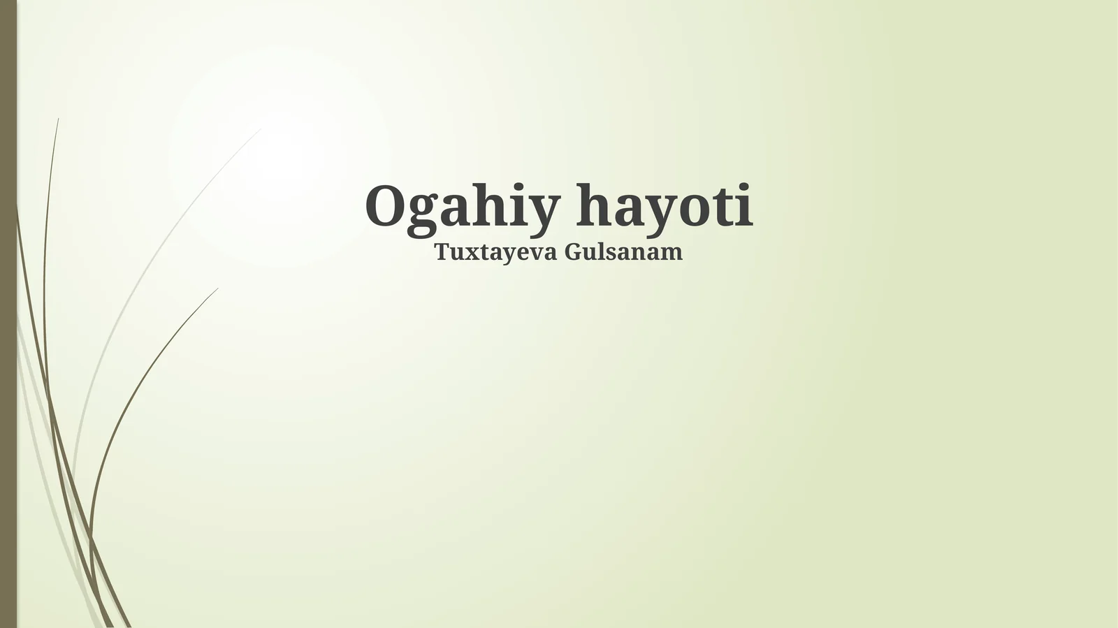 Ogahiy hayoti