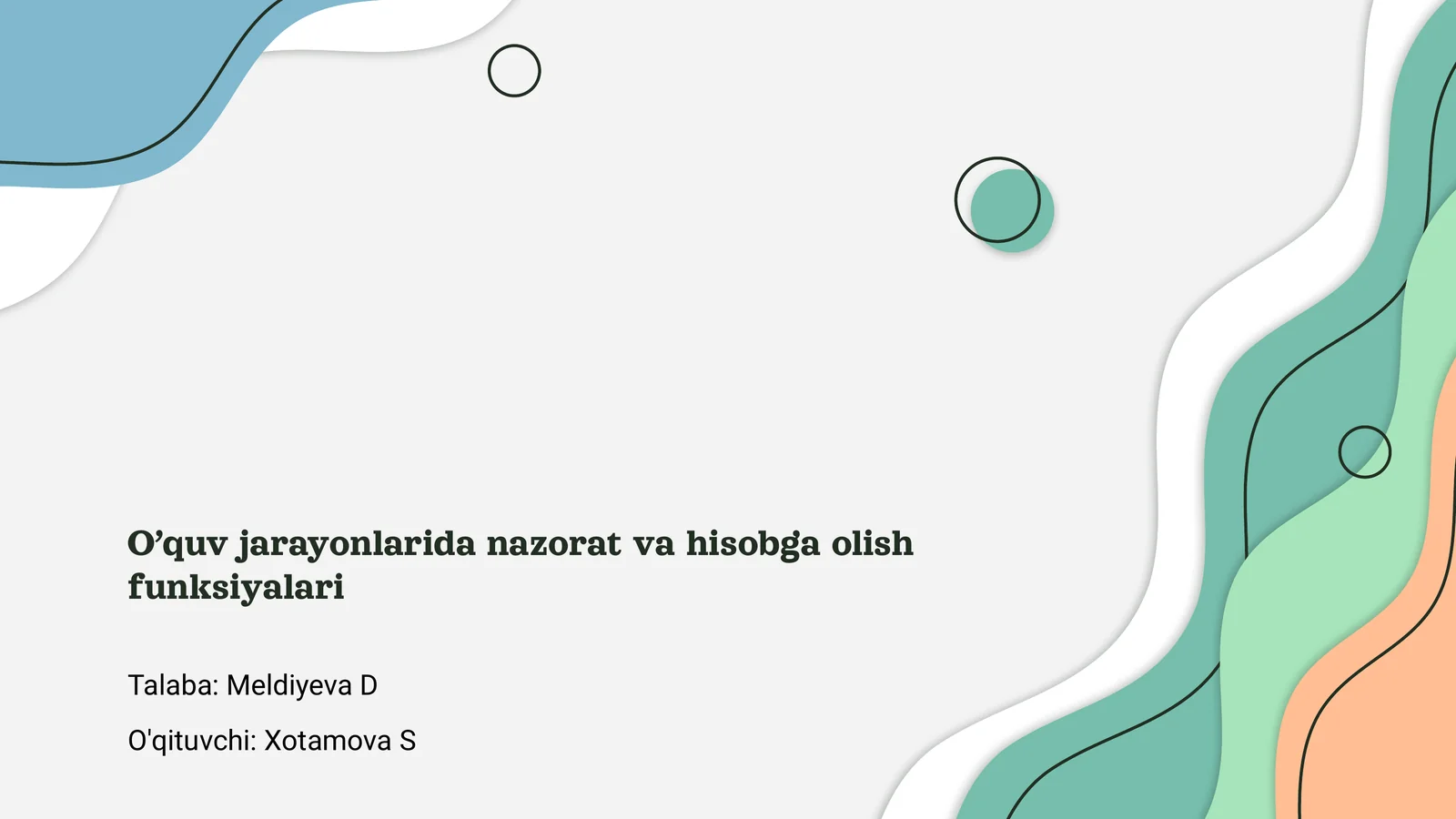 O’quv jarayonlarida nazorat va hisobga olish funksiyalari