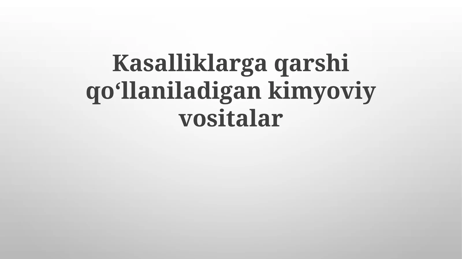 Kasalliklarga qarshi qoʻllaniladigan kimyoviy vositalar