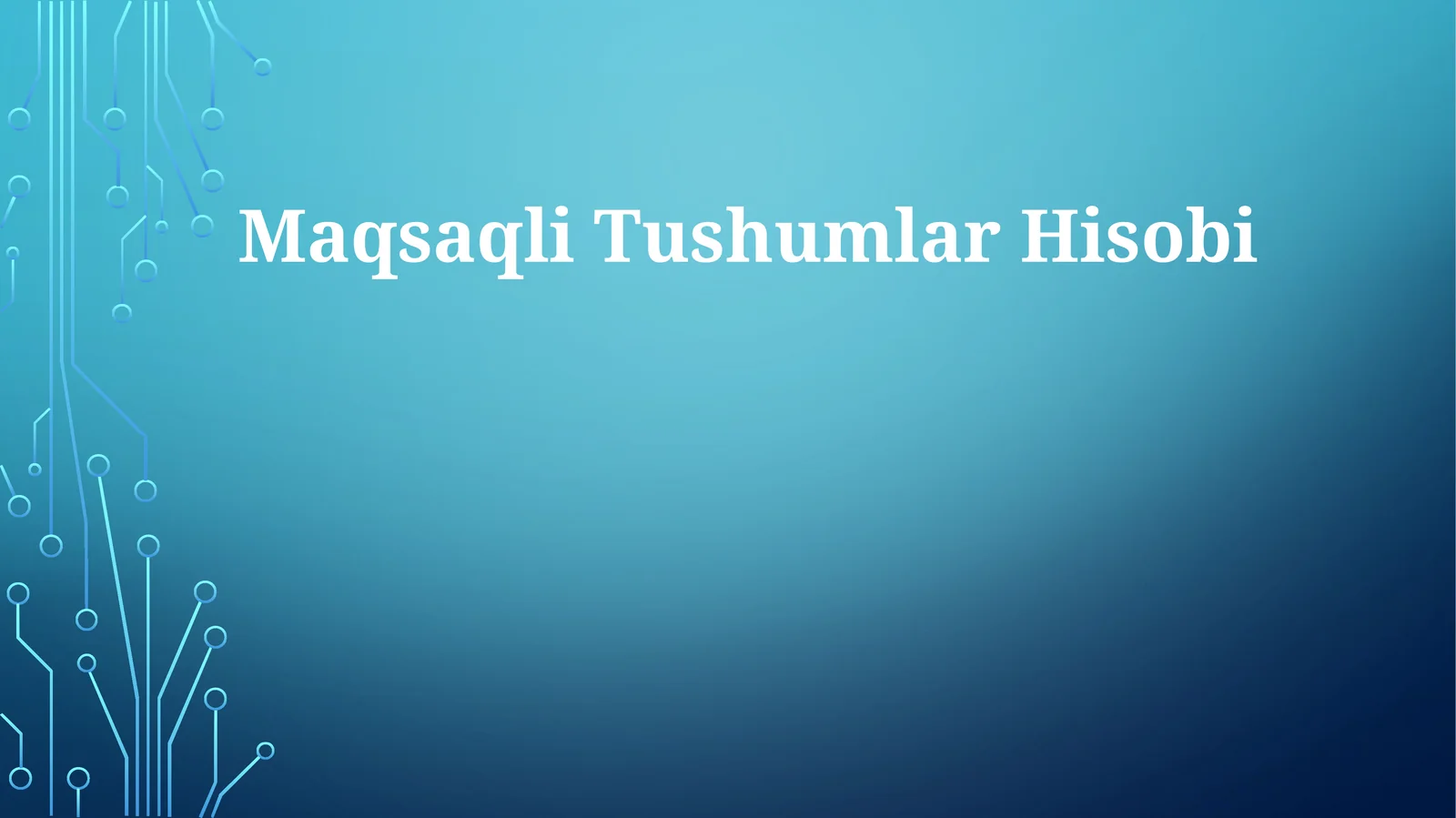 Maqsaqli tushumlar hisobi