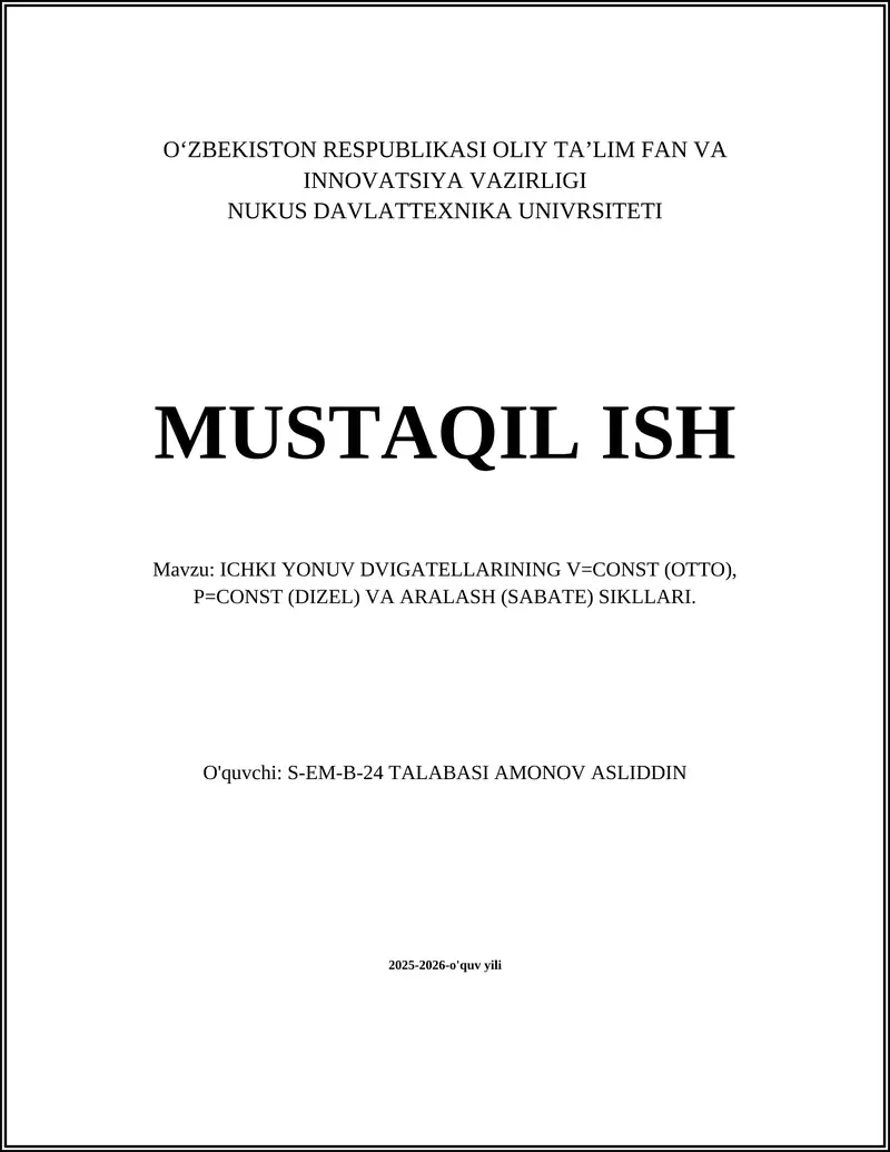 ICHKI YONUV DVIGATELLARINING V=CONST (OTTO), P=CONST (DIZEL) VA ARALASH (SABATE) SIKLLARI