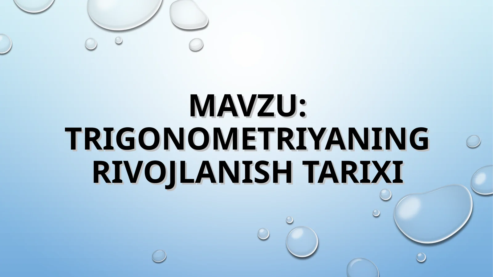 TRIGONOMETRIYANING RIVOJLANISH TARIXI